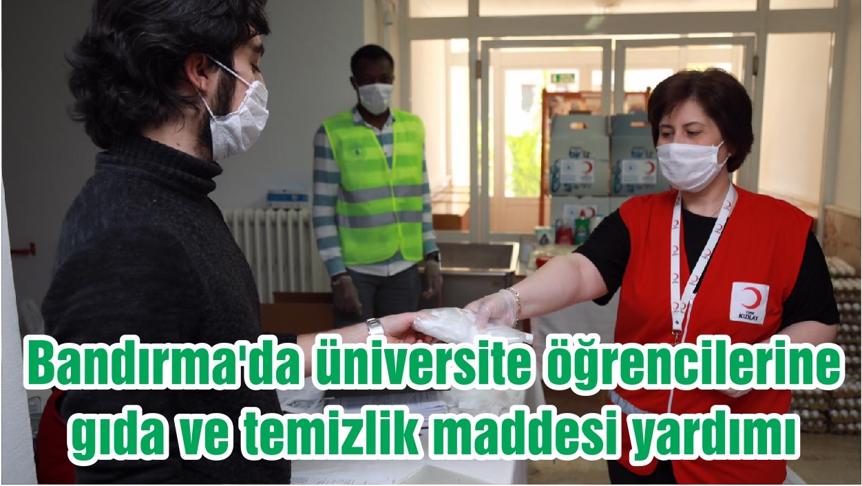 Bandırma�da üniversite öğrencilerine gıda ve temizlik maddesi yardımı