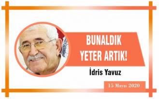 BUNALDIK YETER ARTIK!