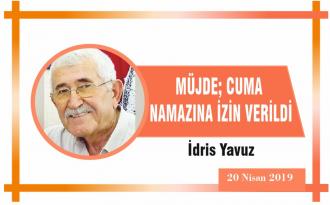 MÜJDE; CUMA NAMAZINA İZİN VERİLDİ