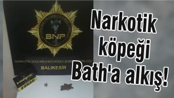 Narkotik köpeği Bath’a alkış!