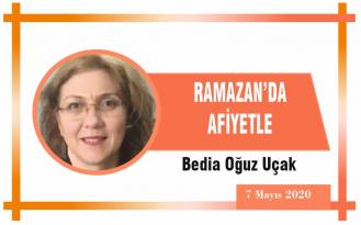 RAMAZAN’DA AFİYETLE