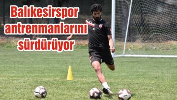 Balıkesirspor antrenmanlarını sürdürüyor