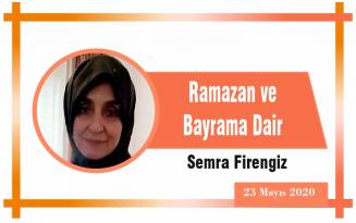 Ramazan ve Bayrama Dair