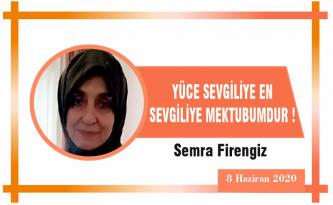 YÜCE SEVGİLİYE EN SEVGİLİYE MEKTUBUMDUR