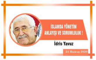 İSLAMDA YÖNETİM ANLAYIŞI VE SORUMLULUK