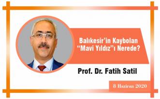 Balıkesir’in Kaybolan “Mavi Yıldız”ı Nerede?