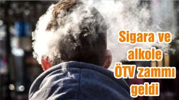 Sigara ve alkole ÖTV zammı geldi