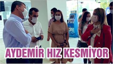 MİLLETVEKİLİ AYDEMİR HIZ KESMİYOR