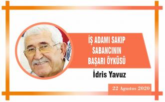 İŞ ADAMI SAKIP SABANCININ BAŞARI ÖYKÜSÜ