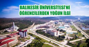 Balıkesir Üniversitesi’ne Yoğun İlgi