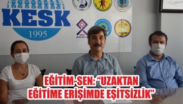 EĞİTİM-SEN “UZAKTAN EĞİTİME ERİŞİMDE EŞİTSİZLİK”