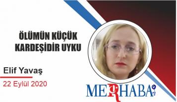 ÖLÜMÜN KÜÇÜK KARDEŞİDİR UYKU