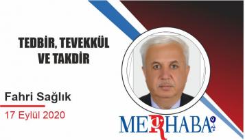 TEDBİR, TEVEKKÜL VE TAKDİR