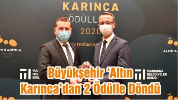 Büyükşehir ‘Altın Karınca’dan 2 Ödülle Döndü