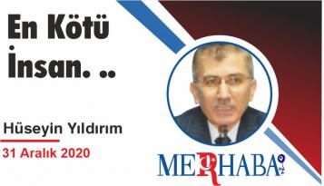 En Kötü İnsan. ..