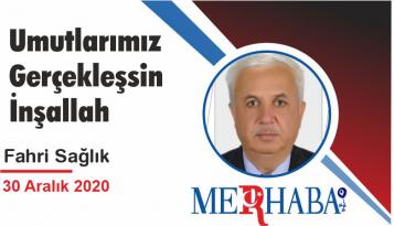 Umutlarımız Gerçekleşsin İnşallah