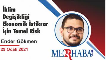 İklim Değişikliği Ekonomik İstikrar İçin Temel Risk