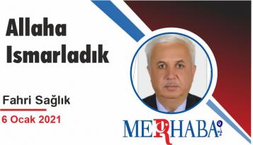 Allaha Ismarladık