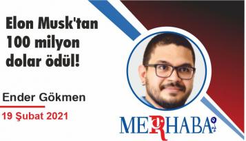 Elon Musk’tan 100 milyon dolar ödül!