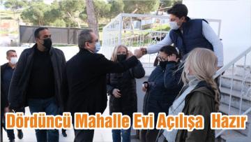 Dördüncü Mahalle Evi Açılışa Hazır