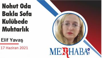 Nohut Oda Bakla Sofa Kulübede Muhtarlık
