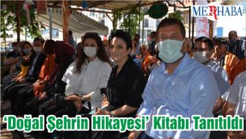 ‘Doğal Şehrin Hikayesi’ Kitabı Tanıtıldı
