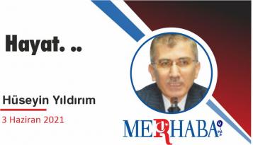 Hayat. ..