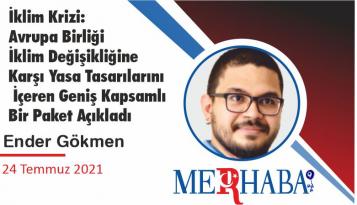 İklim Krizi: Avrupa Birliği İklim Değişikliğine Karşı Yasa Tasarılarını İçeren Geniş Kapsamlı Bir Paket Açıkladı