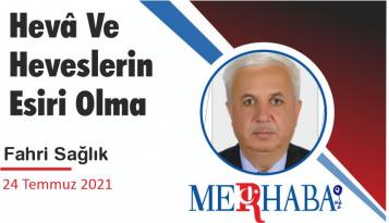 Hevâ Ve Heveslerin Esiri Olma