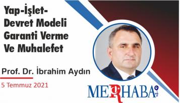 Yap-İşlet-Devret Modeli Garanti Verme Ve Muhalefet
