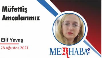 Müfettiş Amcalarımız