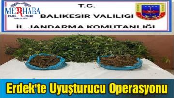 Erdek’te Uyuşturucu Operasyonu