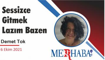 Sessizce Gitmek Lazım Bazen