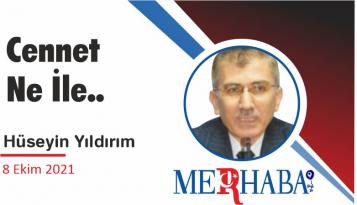 Cennet Ne İle..