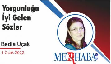 Yorgunluğa İyi Gelen Sözler