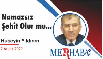 Namazsız Şehit Olur mu…