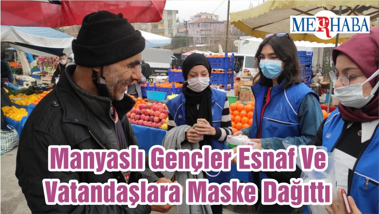 Manyaslı Gençler Esnaf Ve Vatandaşlara Maske Dağıttı