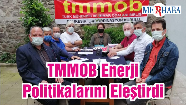 TMMOB Enerji Politikalarını Eleştirdi