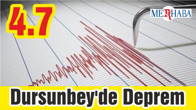 Dursunbey’de 4.7 Büyüklüğünde Deprem