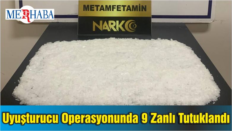 Balıkesir’deki Uyuşturucu Operasyonunda Yakalanan 9 Zanlı Tutuklandı