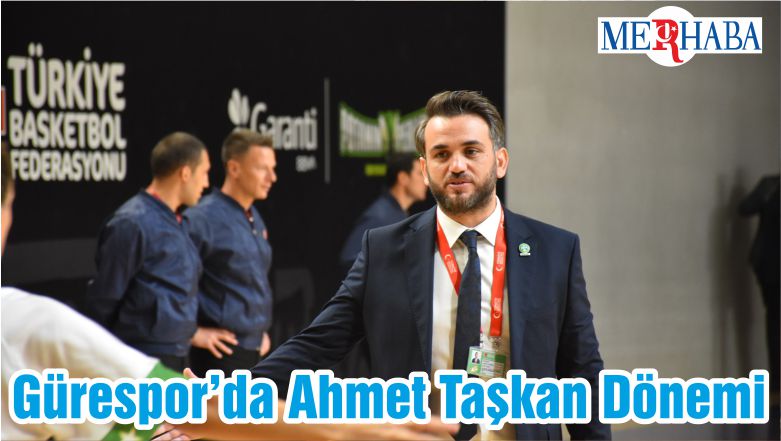 Gürespor’da Ahmet Taşkan Dönemi