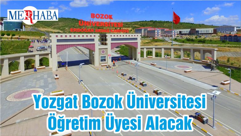 Yozgat Bozok Üniversitesi Öğretim Üyesi Alacak