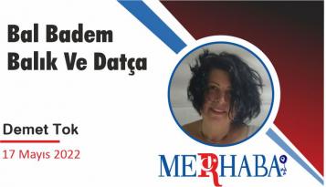 Bal Badem Balık Ve Datça