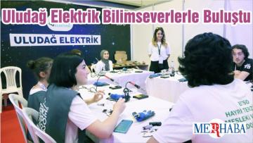 Uludağ Elektrik Bilimseverlerle Buluştu