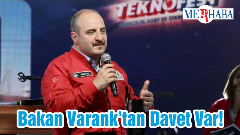 Bakan Varank’tan Davet Var!