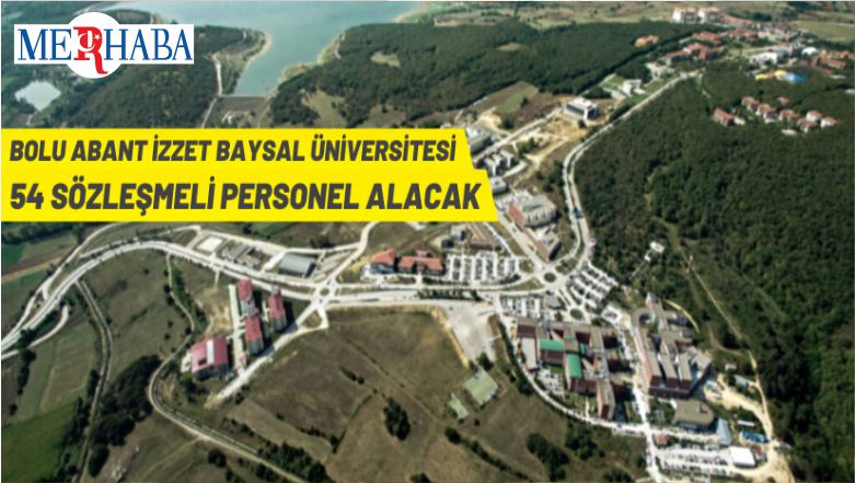 Bolu Abant İzzet Baysal Üniversitesi Sözleşmeli Personel Alacak