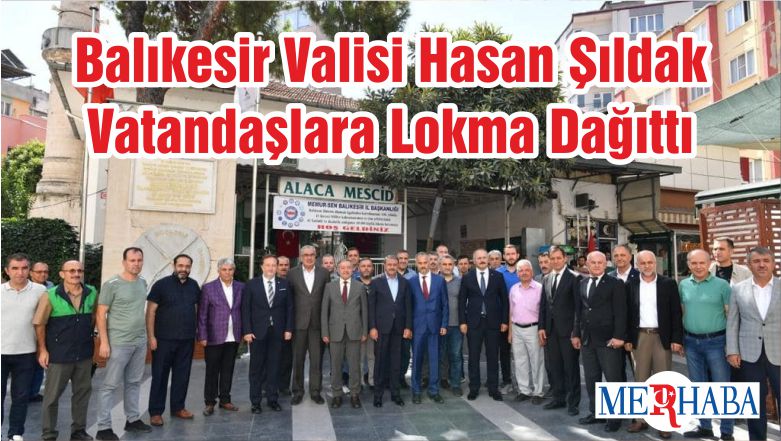 Balıkesir Valisi Hasan Şıldak Vatandaşlara Lokma Dağıttı
