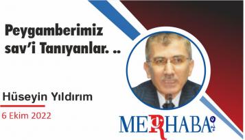 Peygamberimiz sav’i Tanıyanlar. ..