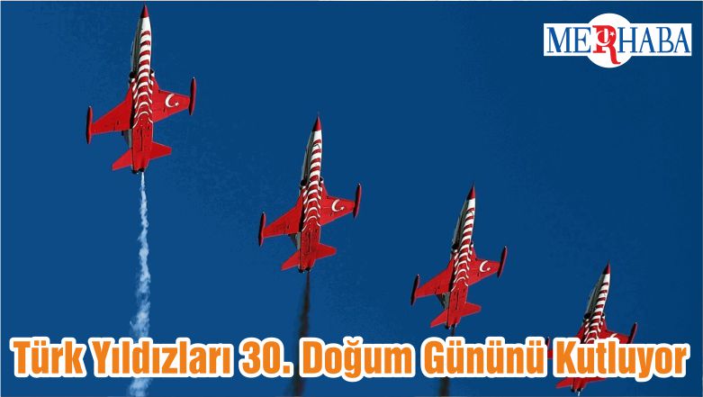 Türk Yıldızları 30. Doğum Gününü Kutluyor
