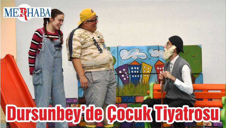 Dursunbey’de Çocuk Tiyatrosu